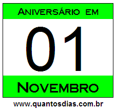 Contagem Regressiva Para Aniversário de Quem Nasceu em 1º de Novembro Quantos Dias Para Aniversário Quem Nasceu em 1º de Novembro