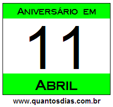 Contagem Regressiva Para Aniversário de Quem Nasceu em 11 de Abril Quantos Dias Para Aniversário Quem Nasceu em 11 de Abril