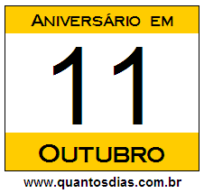 Quantos Dias Para Aniversário Quem Nasceu em 11 de Outubro