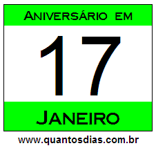 Quantos Dias Para Aniversário Quem Nasceu em 17 de Janeiro