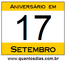 Quantos Dias Para Aniversário Quem Nasceu em 17 de Setembro