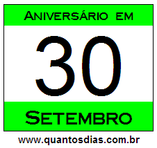 Quantos Dias Para Aniversário Quem Nasceu em 30 de Setembro