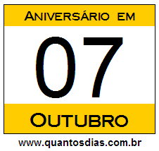 Contagem Regressiva Para Aniversário de Quem Nasceu em 7 de Outubro Quantos Dias Para Aniversário Quem Nasceu em 7 de Outubro